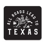 All Roads Lead to Texas Decal